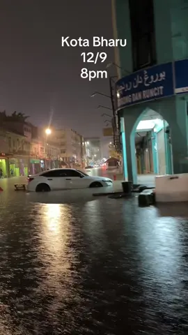 this is Kota Bharu #banjir #fyp 