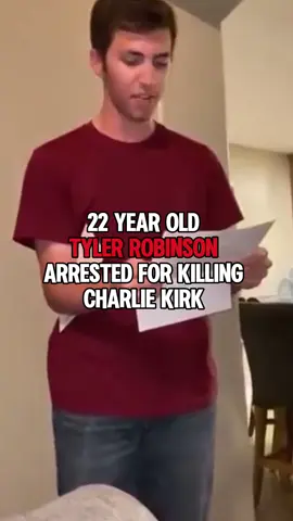 22 year old Tyler Robinson has been arrested for killing Charlie Kirk 