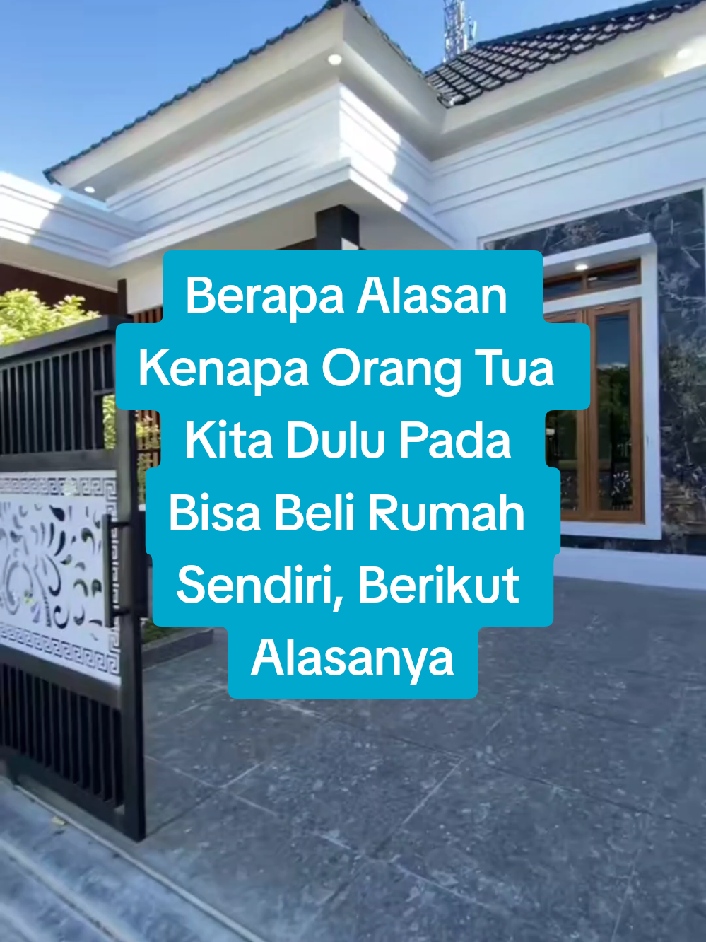 Berapa Alasan Kenapa Orang Tua Kita Dulu Pada Bisa Beli Rumah Sendiri, Berikut Alasanya👉👉. by @firman kreator  #insfirasi  #fyp #foryou #rumah #orangtua 