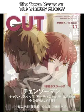 The town mouse or the country mouse? #chainsawman #csm #foryou #anime #manga 