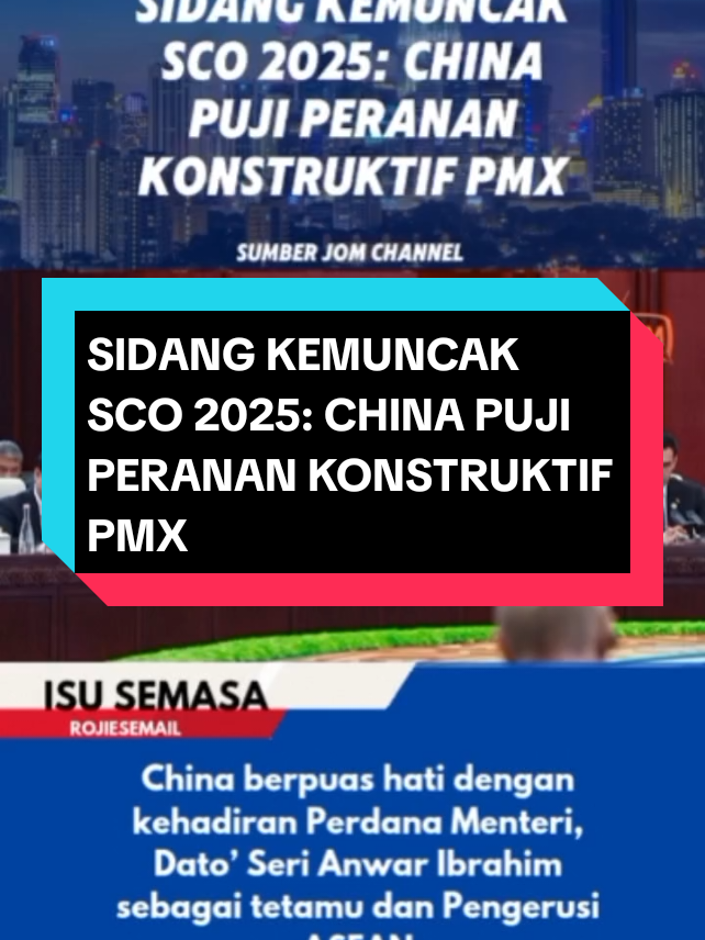 SIDANG KEMUNCAK SCO 2025: CHINA PUJI PERANAN KONSTRUKTIF PMX #jomtontonjomchannel #sco #pmx #anwaribrahim #fyp 