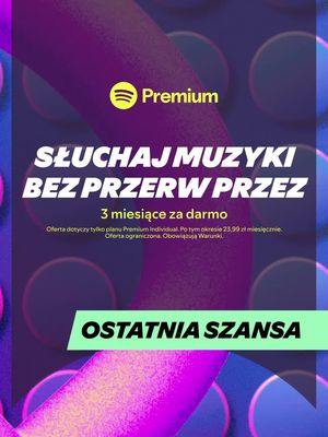 Czas dobiega końca. Już teraz przejdź na Premium i słuchaj muzyki bez reklam.