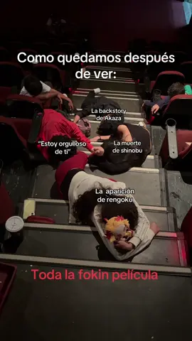 Acabamos con la película o la película acabo con nosotros?  #kny #demonslayer #humor #cinesunidos #fyp 