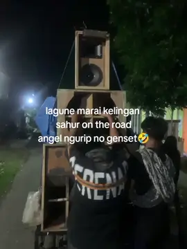 genset tenagane ra sepiro, rewel e ra kiro kiro🤣#sahurontheroad #foryoupage 