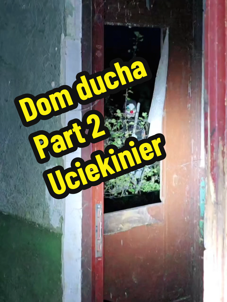 Kim jest ten gościu co zamieszkał w opuszczonym domu 😬😱 Dzisiaj to sprawdzimy 😬😬😬 #duch #lalka #part2 #klaun 