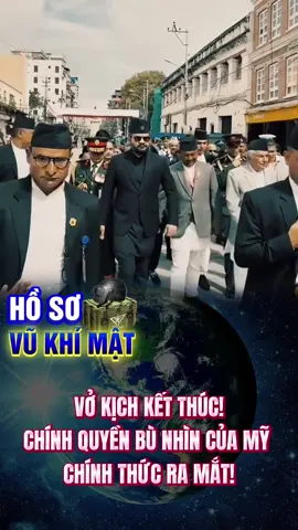 Chính quỳn bù nhìn của Mỹ chính thức ra mắt #hosovukhimat #tiktoknews #nepal #mỹ #xuhuonggg 