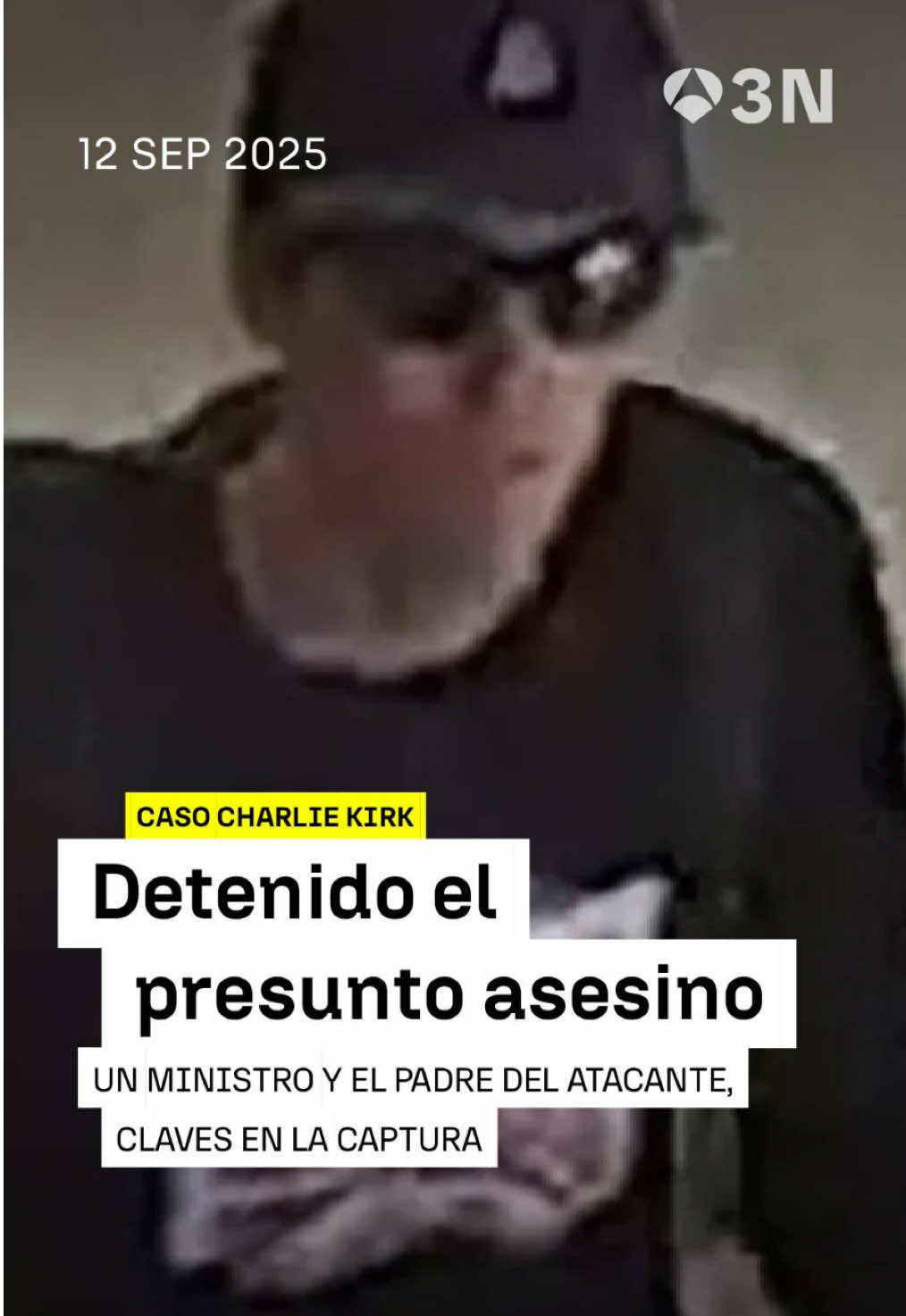 🔴 Detienen al sospechoso del asesinato de Charlie Kirk: Se trata de Tyler Robinson, de 22 años y vecino de Utah 🚨 El joven había mostrado en el pasado su animadversión política hacia el activista ➡️ Un ministro y el padre del atacante han sido claves en la captura 📲 Sigue toda la #actualidad en antena3noticias.com #Antena3Noticias #Noticias #news #noticiastiktok 