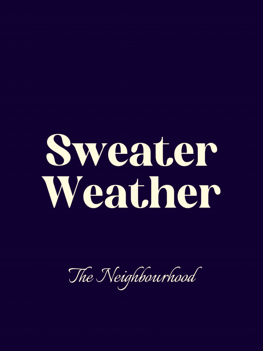 sweater weather #ifows #viral #lyrics #zycxba 