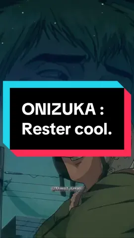 Soyez chill les gars 🥱😎🗒️✍🏽. #animes #citation #onizuka #chill 