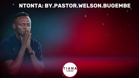 part 14/ Tonta by @Pastor Wilson Bugembe #gospel #gospelmusic #lyricsvideo #lyricsmakersug #tianalyrics @AmbassadOr Nellie 💜 @BE💖TI🦋NA🦋WA RONNIE RAYZIE🦚 @ENZYME LYRICS @🅰🅸🅳🅴🅽 🅻🆈🆁🅸🅲🆂 