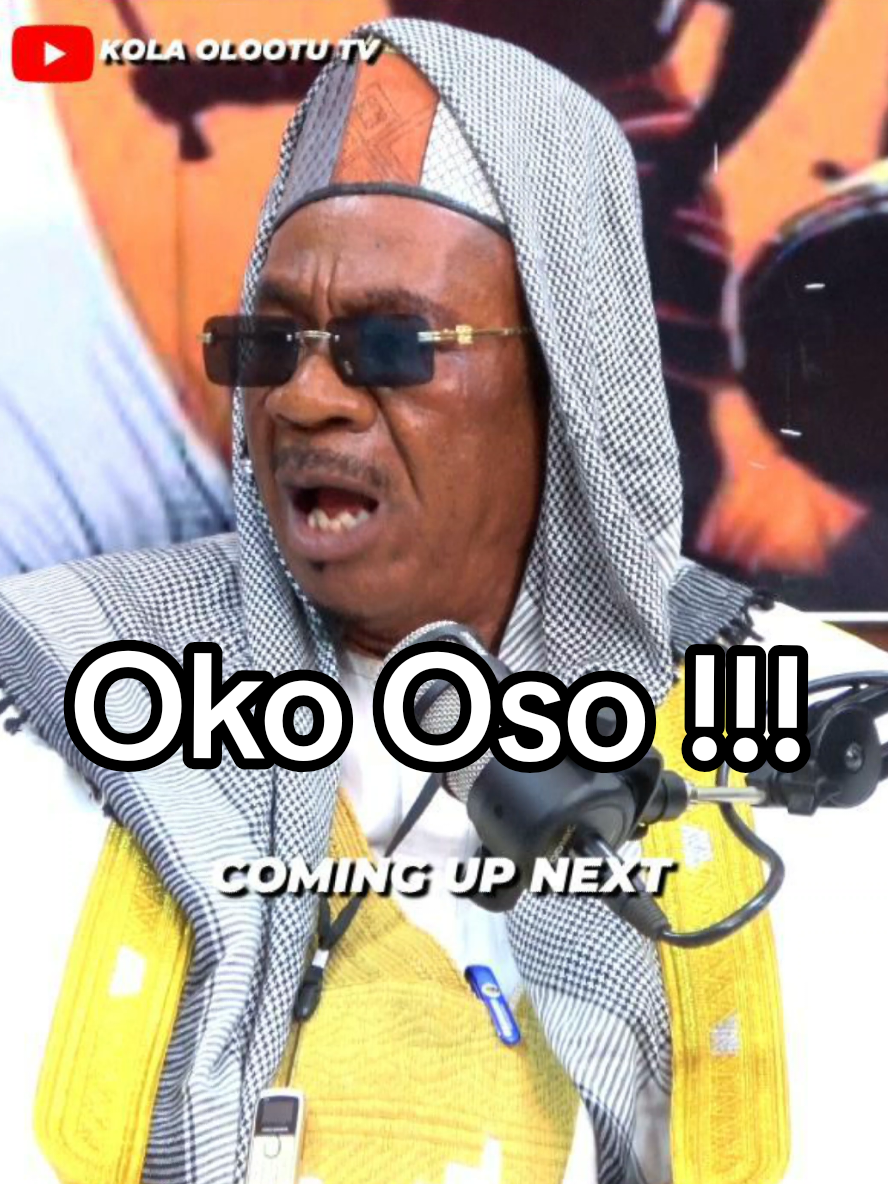 #fyp Oko Oso - Oko Aje !!! #kolaolootutv #KolaOlootuLive #yoruba #nigeriantiktok 