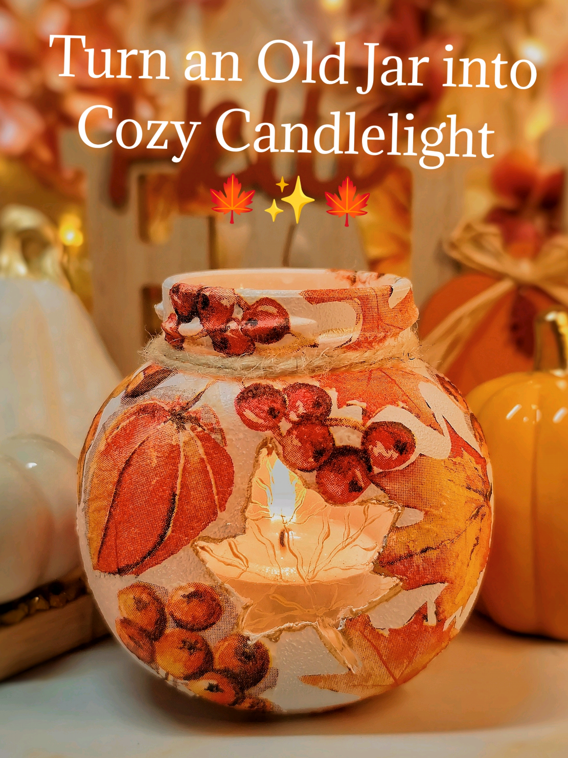 DIY Turn Old Jar into Cozy Autumn Candlelight 🍁🕯️ #craft #creative #DIY #recycle #candle 