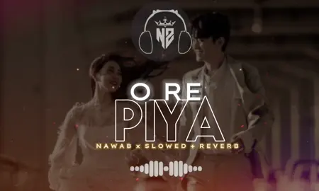 PART 663 |•( O RE PIYA )•|•(SLOWED+REVERB) BY NAWAB #foryoupageofficiall #sadvibes  #feelings #virelvideoforyoupage  #alonebuthappy 
