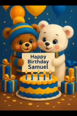 #fyp #happybirthday  #samuel #cumpleaños #saludos 