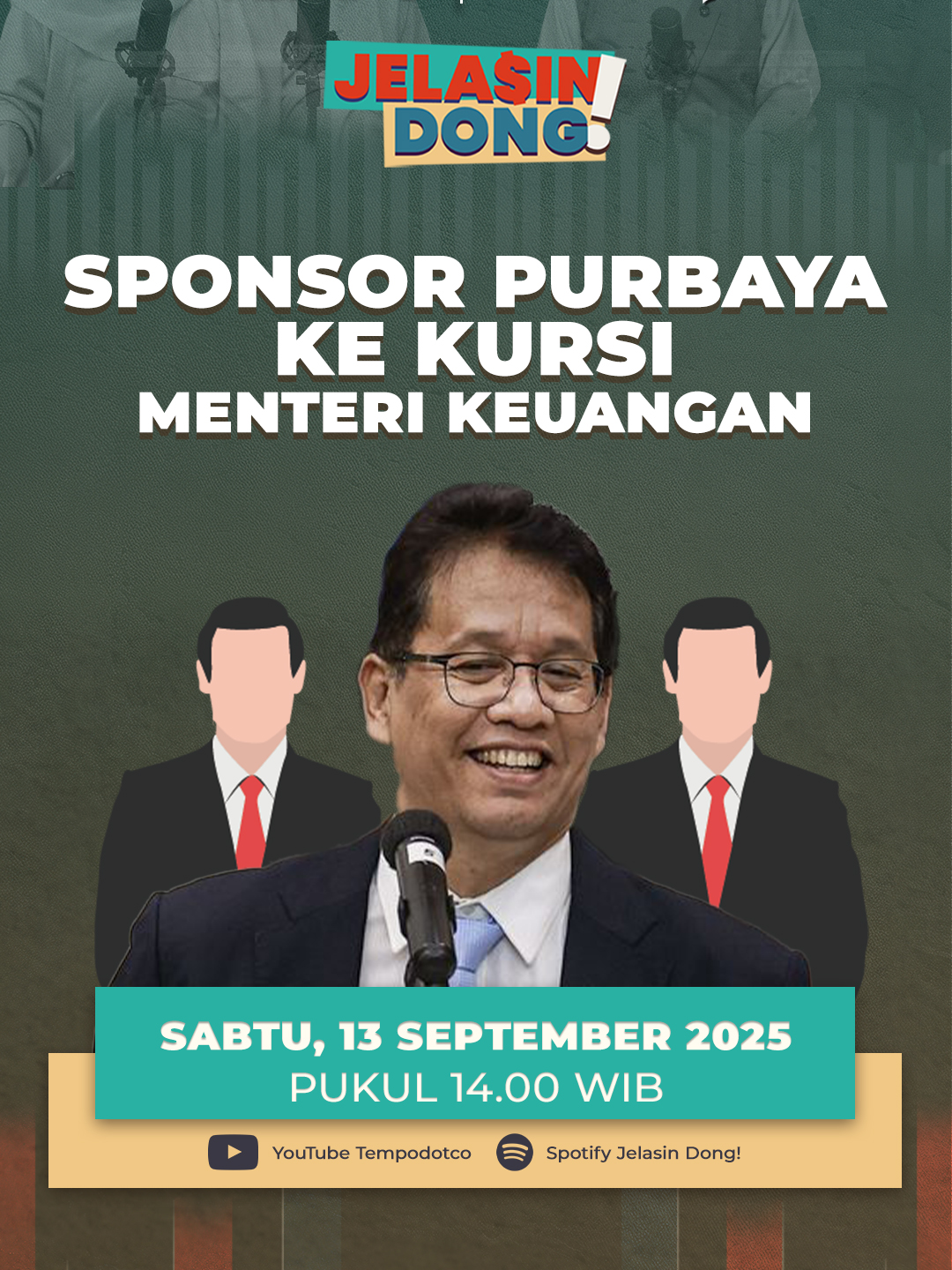 Mantan Ketua Dewan Komisioner Lembaga Penjamin Simpanan Purbaya Yudhi Sadewa diangkat sebagai Menteri Keuangan. Ada sejumlah tokoh yang berperan menawarkan Purbaya kepada Presiden Prabowo Subianto.