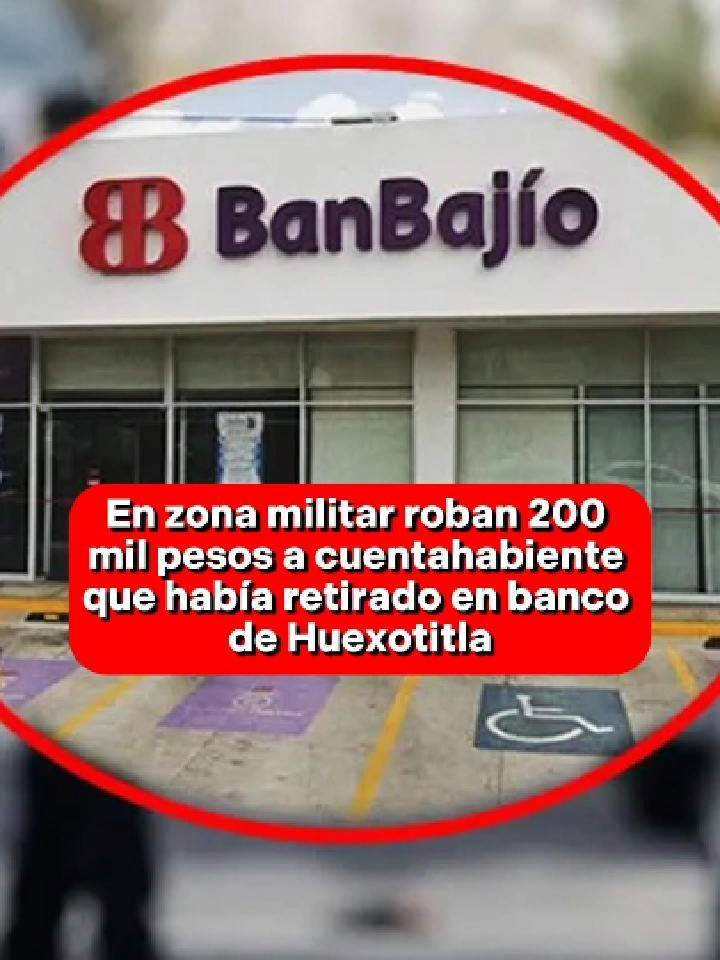 En zona militar roban 200 mil pesos a cuentahabiente que había retirado en banco de Huexotitla ➡️Más información en: diariocambio.com.mx #diariocambio #Puebla #viral #tendencia