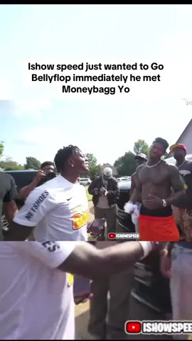 I show speed just wanted to Go Bellyflop immediately he met Moneybagg #moneybaggyo #ishowspeed 