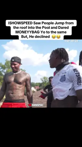 ISHOWSPEED Saw People Jump from the roof into the water and Dared MONEYYBAG Yo to the same  But, He declined  😂😂 #moneybaggyo #ishowspeed 