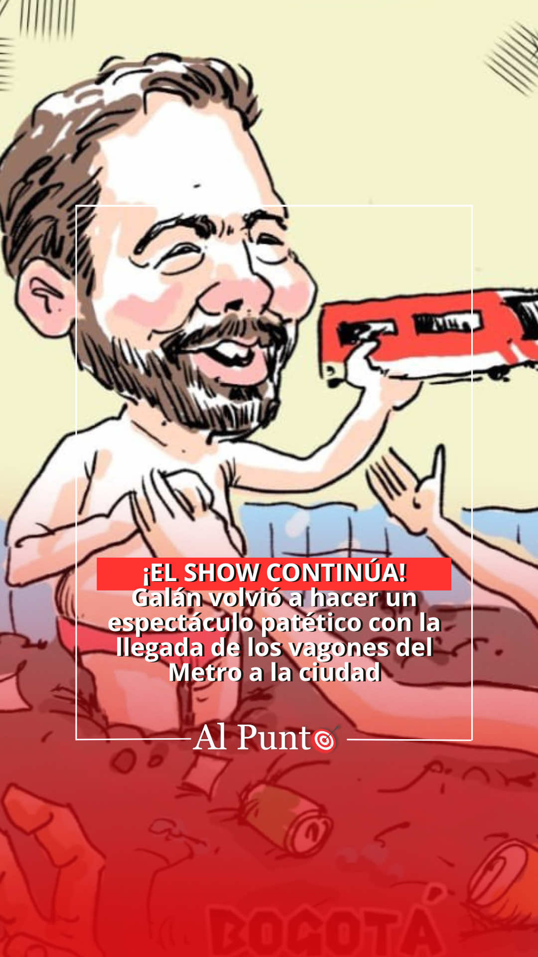 #AlPunto 🎯 | ¡PATÉTICO! El show del alcalde Carlos Fernando Galán con el Metro de Bogotá continúa. Como no tiene nada más positivo que mostrar de su desastrosa gestión, se presentó en la llegada del primer vagón a la ciudad para “dar la orden” de que se bajara la punta del tren en el Patio Taller. ¿No hay nada más que hacer en Bogotá, alcalde?