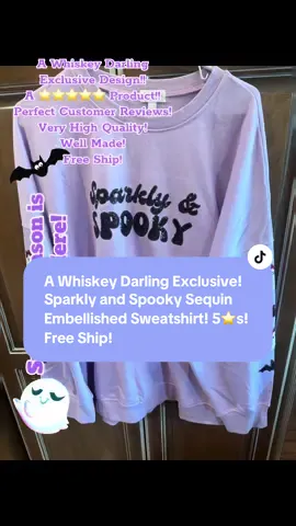 This is the sparkly and spooky sequin embellished sweatshirt by whiskey, darling, a gold star seller! This is a whiskey darling exclusive design! These will sell fast for spooky season. They are so well-made and adorned with adorable sequin ghosts with bows and bats on each sleeve. Sequins will stay in place. They are well seen into the material. This is a very soft and comfortable material. Pairs well with jeans or leggings. Grab one in my showcase or click my link before spooky season begins! This product received five stars, a perfect reviewed product. Available in purple or black. True to size. Sizes range from small to 3X. Full coverage. Free shipping. ##whiskeydarling##sweatshirt##spookyseason##fyp##viral
