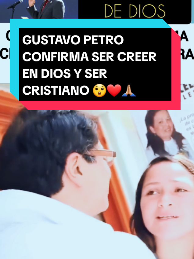 PETRO cree En Dios 🙏🏼 #politica ##noticia #petro #cristianos #petristas 