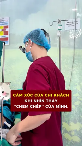 Cảm xúc của chị khách khi thấy chem chép của mình #bacsytuanduong #thammytuanduong #thammy #lamdep #xuhuong 