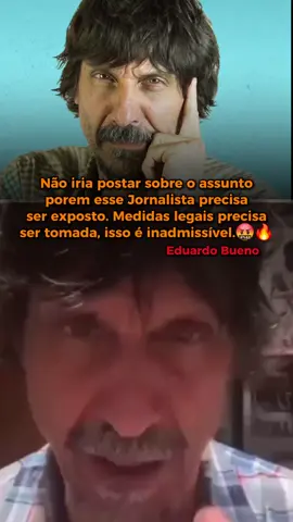 Jornalista Eduardo Bueno debochando da morte de um pai de familia cristão brutalmente e covardemente A$$a$$inad0... #brasilreal #noticias #politica #ideologia #esquerda #revolta #brasil 