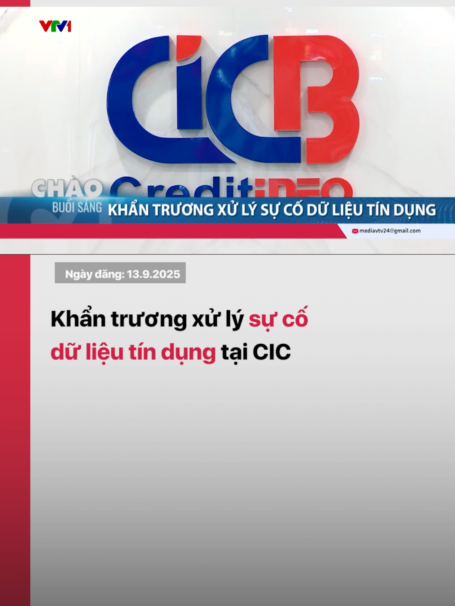 Ngân hàng Nhà nước Việt Nam đã chỉ đạo Trung tâm Thông tin Tín dụng Quốc gia Việt Nam (CIC) khẩn trương báo cáo và phối hợp chặt chẽ với các cơ quan Nhà nước có thẩm quyền để xác minh, xử lý, đồng thời đảm bảo hoạt động của CIC được liên tục, thông suốt. #vtv24 #vtvdigital #tiktoknews  #CIC #hacker