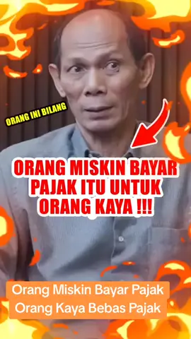 Orang Miskin Bayar Pajak Orang Kaya Bebas Pajak Pejabat bebas Pajak Hidup di Konoha noh, bos... #indonesia🇮🇩 