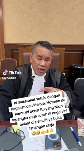 masarakat setuju dengan Hotman Paris ini gagasan yang bagus ni  #hotmanmintapermudah bukaijin lapangankerja#jangkauanluas #tiktokkontenkriatorsummid #viral #fyp 