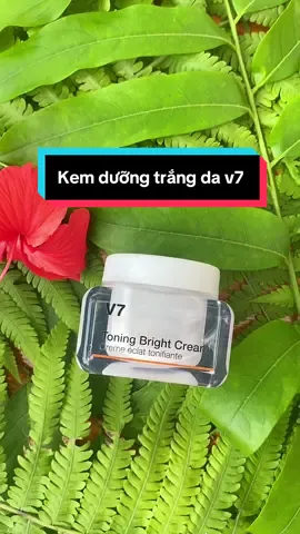 Dưỡng trắng siêu cấp cho mùa hè nắng #xuhuong #sanphamchinhhang #mỹphẩhànquốc #shopmevabathapcam #v7tonightlight 