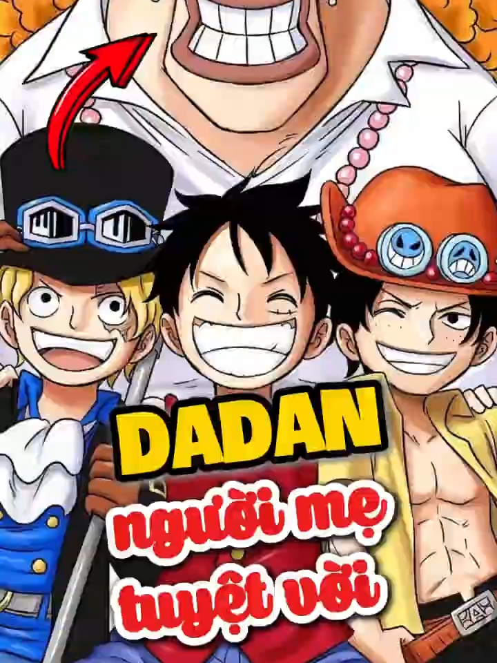 Dadan người mẹ tuyệt vời one piece #onepiece