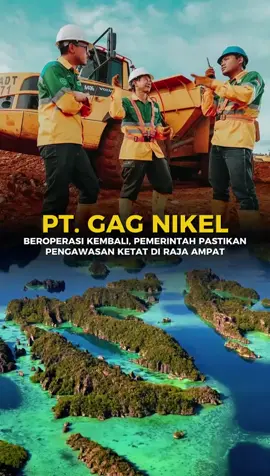 PT Gag Nikel Beroperasi Kembali, Pemerintah Pastikan Pengawasan Ketat di Raja Ampat. #news #berita #rajaampat 