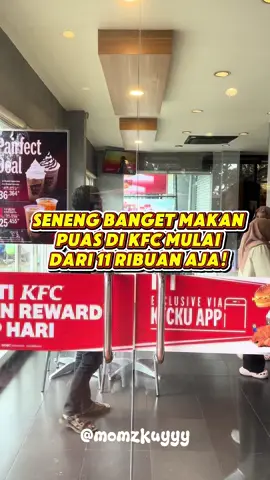 ⚠️promo kfc mulai dari 11 ribuan aja⚠️ Asli makan kenyang & puas diKFC tapi hanya khusus pulau Jawa & Jabodetabek ya! Pakai Voucher Tiktok ku makin hemat, ada pilihan lain nya🥰 Klik lokasi divideo ini buat dapetin promo menariknya, terbatas hanya di tag lokasi hijau ⬇️⬇️⬇️⬇️