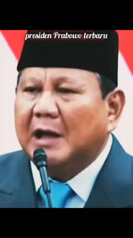 pidato presiden Prabowo terbaru Prabowo hari ini #4u #fyppppppppppppppppppppppp #fyp #fy  #gerindra 