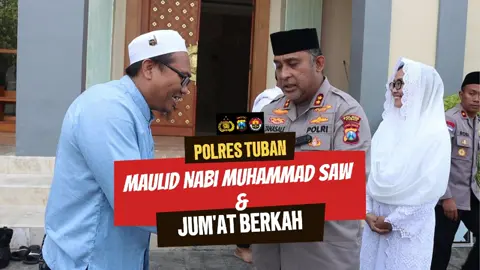 Tuban - Dalam rangka peringatan Maulid Nabi Muhammad SAW 1447 H/2025, Polres Tuban Gelar kegiatan Doa bersama di Masjid Baitul Mu'min, Jumat (12/09/2025) siang. Mengusung tema 