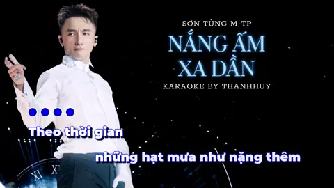 KARAOKE | Nắng Ấm Xa Dần - Sơn Tùng M-TP | Theo thời gian những hạt mưa như nặng thêm... #nangamxadan #nangamxadankaraoke #sontungmtp #hatkaraoke #nhacthinhhanh 