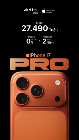 iPhone 17 Pro chỉ từ 27.490.000đ | Trả góp 0% đến 24 tháng #ViettelStore #iPhone17Pro #iPhone17ProMax
