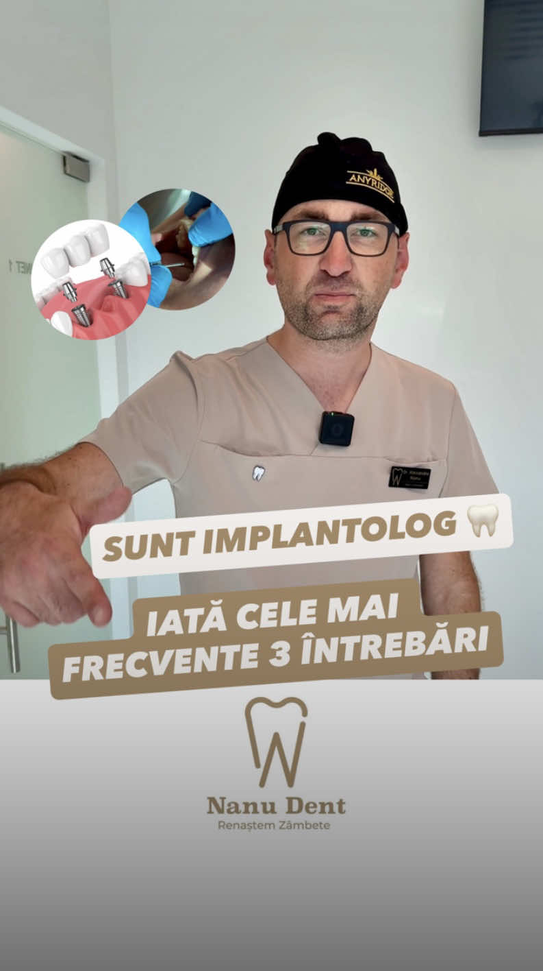 Tu știi care sunt cele mai frecvente  3 întrebări din implantologie?  Îți răspunde chiar acum @dr.alex.nanu  Follow Nanu Dent 🦷 și vino să îți facem un plan personalizat la clinica noastră din 📍Str. Moților, nr 15A, parter, sector 3, București. #nanudent #dentist #pacientfericit #viral #fyp 
