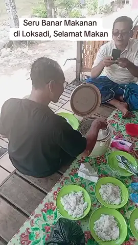Serunya di Loksado#fypppppppp 