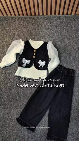 setelan anak vest cantik😍😍❤️‍🔥 #setelananak #setelananakperempuan #setelanjeans #setelancantik 