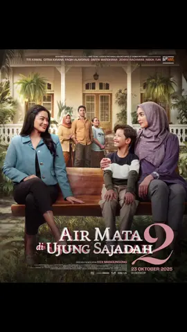 Official Poster dan Trailer Film  Air Mata Di Ujung Sajadah 2 tayang 23 Oktober 2025 Di Bioskop #filmairmatadiujungsajadah2 #citymovementnews