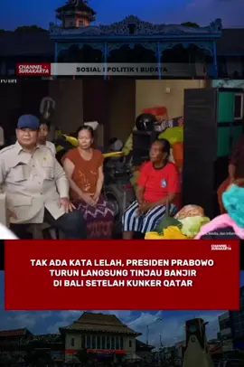 Tak Ada Kata Lelah, Presiden Prabowo Turun Langsung Tinjau Banjir di Bali Setelah Kunker Qatar. #prabowo #bali #indonesia🇮🇩 