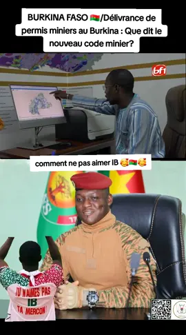 BURKINA FASO 🇧🇫/Délivrance de permis miniers au Burkina : Que dit le nouveau code minier?