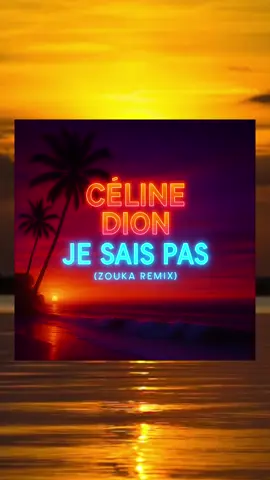 Découvrez « Je sais pas » en version tropicale et sensuelle 🌴🎶 @Celine Dion #zouk #zouklove #playback #musique #tiktoktrend 