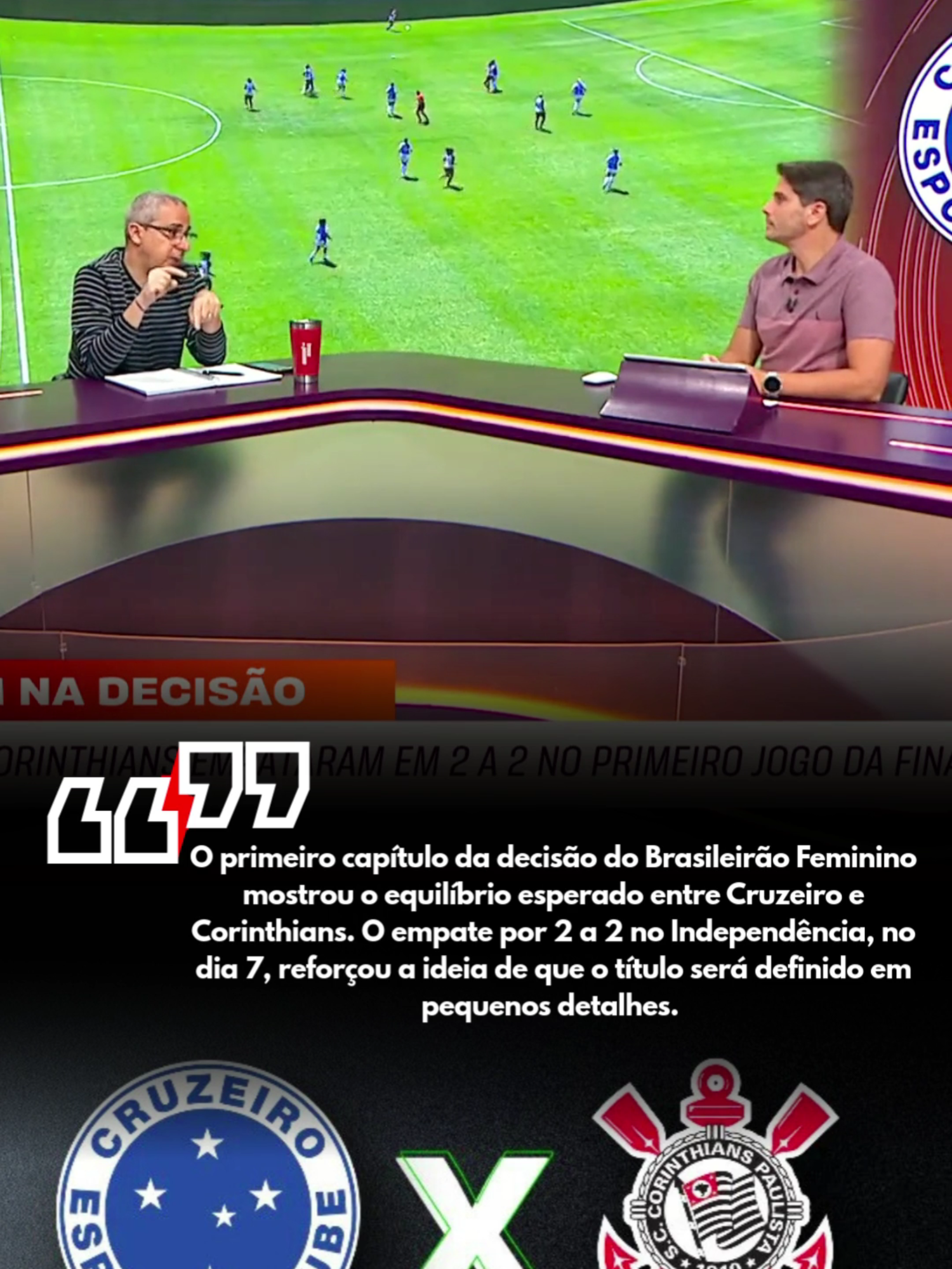 MANSUR E ALEX COMENTAM SOBRE A FINAL DO BRASILEIRÃO FEMININO #cruzeiro #corinthians #brasileiraofeminino #futebolfeminino