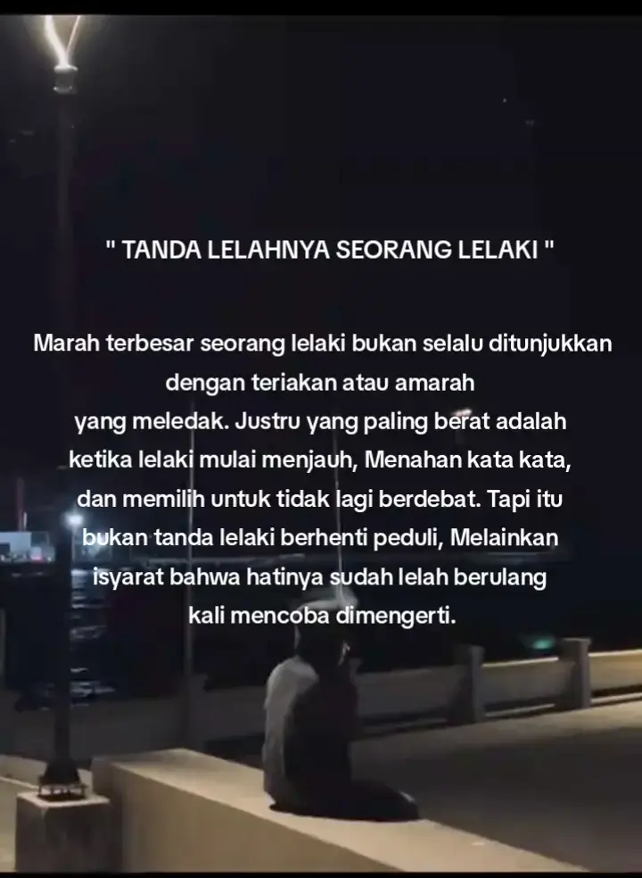 #perasaan #lelaki #sudah #lelah #ingindimengerti 