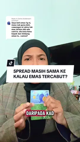 Replying to @Zarina Andalusia emas dalam kad ke tertanggal dari kad ke jaminan spread masih sama iaitu 9%. Jenama #publicgold tu tak perlu risau. #engineeemas #akaunemasgap #spreademas 