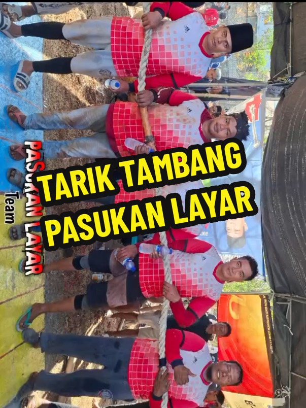 #tarik tambang#PASUKAN LAYAR #bangnikmatmadura #