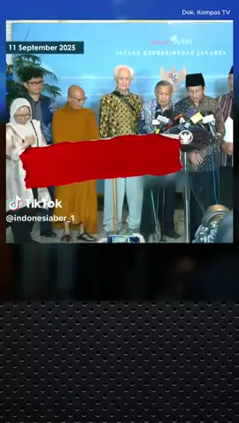 Gayung Bersambut, Tokoh Kebangsaan dan Lintas Agama yang Terhimpun di GNB (Gerakan Nurani Bangsa) Bertemu Presiden Prabowo Setuju Bentuk Tim Reformasi Kepolisian  